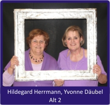 Hildegard und Yvonne